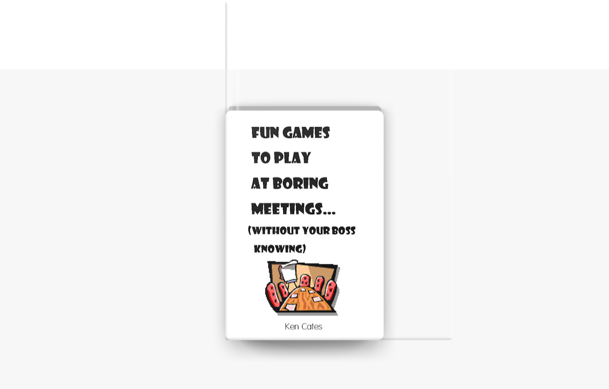 fun-games-to-play-at-boring-meetings-by-ken-cates-on-apple-books