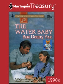 THE WATER BABY - Roz Denny Fox