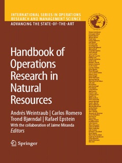 Handbook of Operations Research in Natural Resources by Andres Weintraub, Carlos Romero, Trond Bjørndal & Rafael Epstein