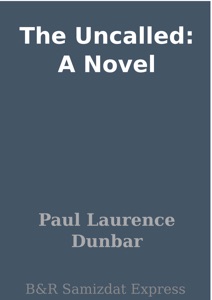 The Uncalled: A Novel