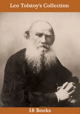 Read: Leo Tolstoy's Collection [ 18 Book Books ]