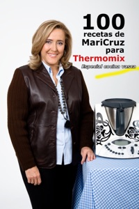 100 recetas de Maricruz para Thermomix Book Cover