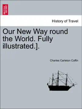 Read: Book Our New Way round the World. Fully illustrated.].
