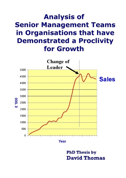 Analysis of Senior Management Teams that Have Demonstrated a Proclivity for Growth