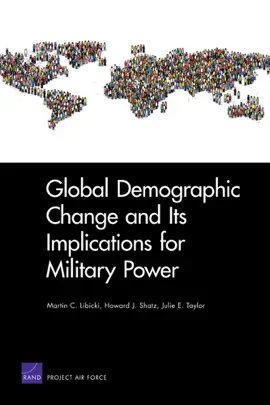 Read: Global Demographic Change and Its Implications for Book Military Power