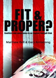 Fit and Proper? - Matthew Bell & Gary Armstrong