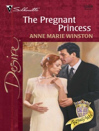 The Pregnant Princess - Anne Marie Winston