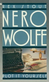 Plot It Yourself - Rex Stout