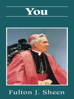 You by Fulton J. Sheen