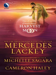 Harvest Moon by Mercedes Lackey, Michelle Sagara & Cameron Haley