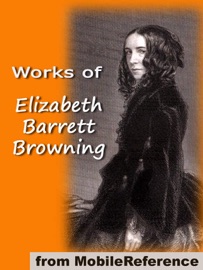 Works of Elizabeth Barrett Browning - Elizabeth Barrett Browning