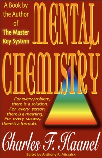 Mental Chemistry by Charles F. Haanel
