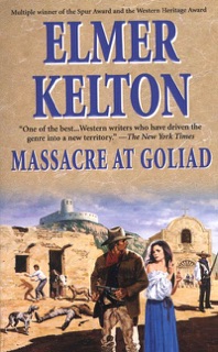 Massacre At Goliad by Elmer Kelton
