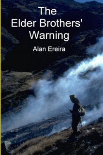 The Elder Brothers' Warning by Alan Ereira