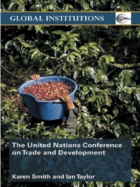 United Nations Conference on Trade and Development (UNCTAD) - Ian Taylor & Karen Smith