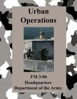Urban Operations FM 3-06: Headquarters Department of the Army