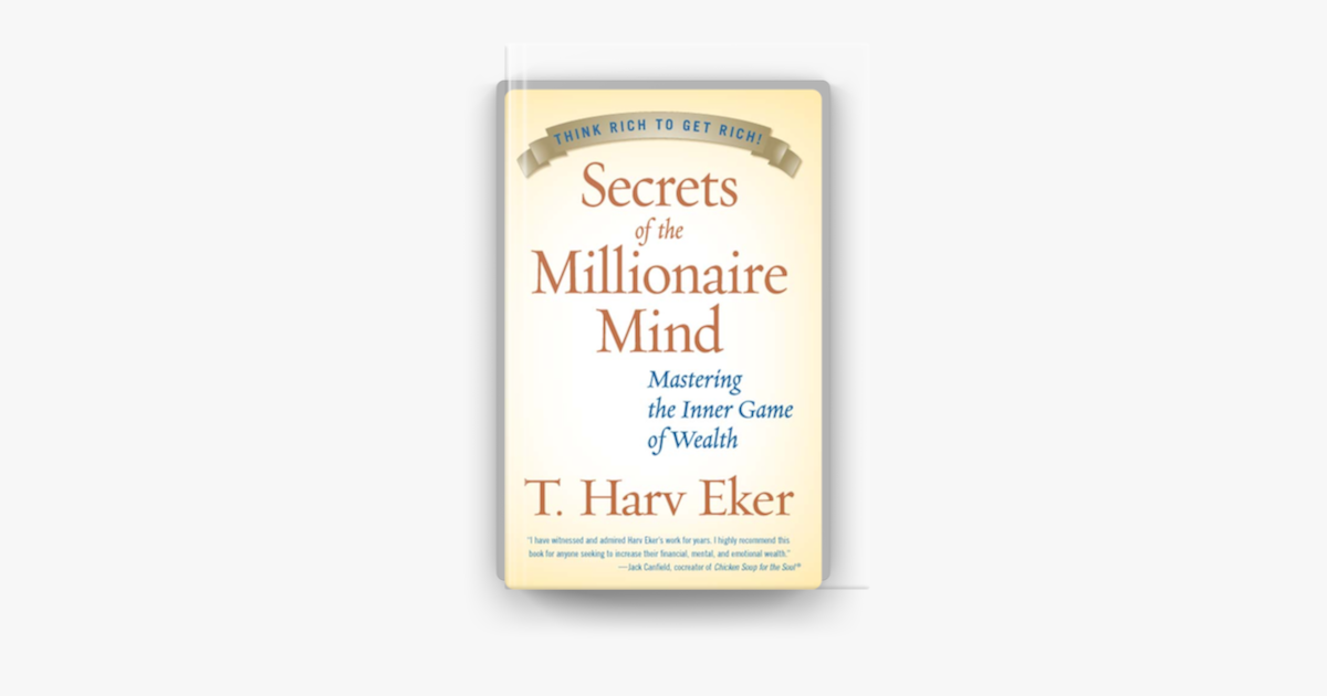 t harv eker secrets of the millionaire mind