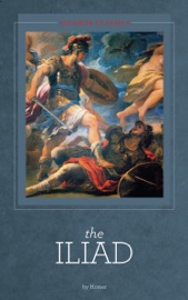 The Iliad - Homer