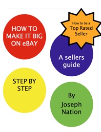 How To Make it Big on eBay - Joseph Nation