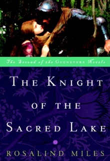 The Knight of the Sacred Lake by Rosalind Miles