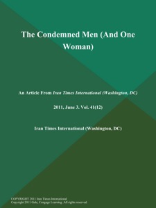 The Condemned Men (And One Woman)