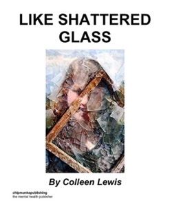 Like Shattered Glass by Colleen Lewis