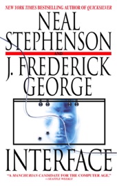Interface - Neal Stephenson & J. Frederick George