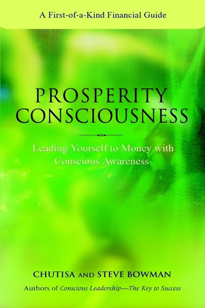 Cover of Prosperity Consciousness. Leading yourself to money with conscious awareness
