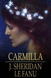 Carmilla - J. Sheridan Le Fanu
