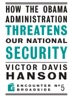 Book How The Obama Administration Threatens Our National Security