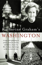 Katharine Graham's Washington - Katharine Graham Cover Art