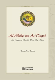 Al-Ikhlâs wa At-Taqwâ - Osman Nuri Topbas