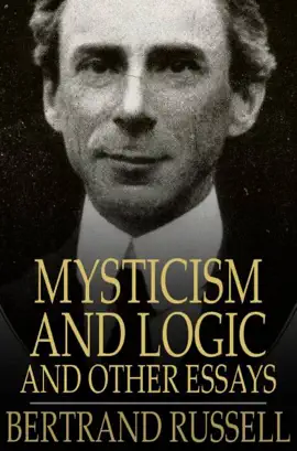Read: Mysticism Book and Logic and Other Essays