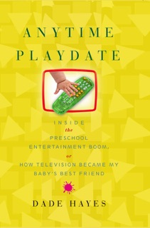 Anytime Playdate by Dade Hayes