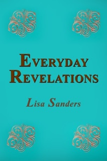Everyday Revelations by Lisa Sanders