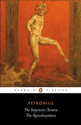 Read: The Satyricon: Book the Apocolocyntosis