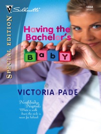 Having the Bachelor's Baby - Victoria Pade