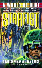Starfist: A World of Hurt - David Sherman & Dan Cragg