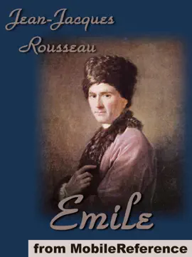 Read: Emile, or Book On Education