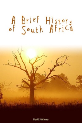 A Brief History of South Africa
