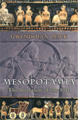 Mesopotamia - Gwendolyn Leick