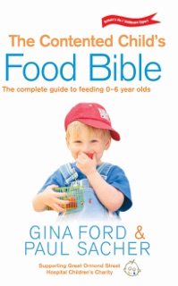 The Contented Child's Food Bible by Gina Ford & Paul Sacher