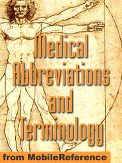 Medical Abbreviations and Terminology by MobileReference