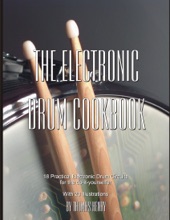 Book cover for The Electronic Drum Cookbook: 18 Practical Elecronic Drum Circuits for the Do-It-Yourselfer by Thomas Henry