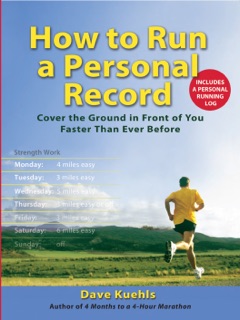 How to Run a Personal Record by Dave Kuehls