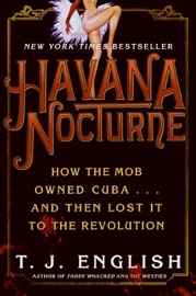 Havana Nocturne - T. J. English