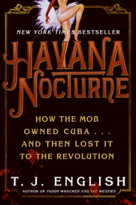 Havana Nocturne - T. J. English Cover Art