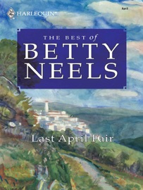 Last April Fair - Betty Neels