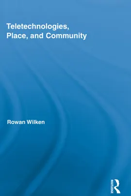 Read: Teletechnologies, Place, and Community Book