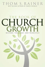 The Book of Church Growth - Thom S. Rainer